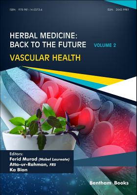 Herbal Medicine: Back to the Future: Volume 2, Vascular Health - Rahman, Atta Ur, and Bian, Ka, and Murad, Ferid