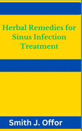 Herbal Remedies for Sinus Infection Treatment