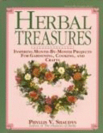 Herbal Treasures: Inspiring Month-By-Month Projects for Gardening, Cooking, and Crafts