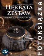 Herbata zestaw: Fotoksi  ka