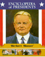 Herbert Hoover, Thirty-First President of the United States