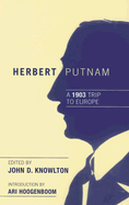 Herbert Putnam: A 1903 Trip to Europe