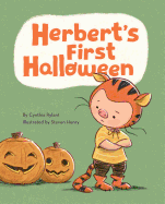 Herbert's First Halloween: (Halloween Children's Books, Early Elementary Story Books, Picture Books about Bravery)