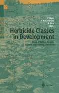 Herbicide Classes in Development: Mode of Action, Targets, Genetic Engineering, Chemistry