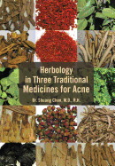 Herbology in Three Traditional Medicines for Acne