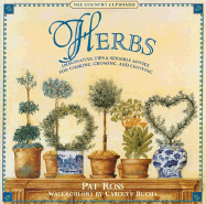 Herbs: Imaginative Tips & Sensible Advice for Cooking, Growing and Enjoying - Ross, Pat