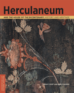 Herculaneum and the House of the Bicentenary: History and Heritage