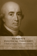 Herder's Political Thought: A Study on Language, Culture, and Community