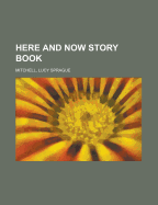 Here and Now Story Book