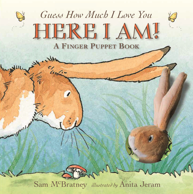 Here I Am!: A Finger Puppet Book: A Guess How Much I Love You Book - McBratney, Sam