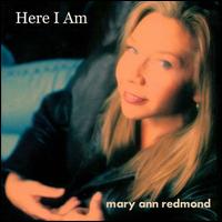 Here I Am - Mary Ann Redmond