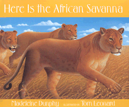 Here Is the African Savanna - Dunphy, Madeline