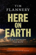 Here on Earth: An Argument for Hope