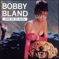 Here We Go Again - Bobby "Blue" Bland