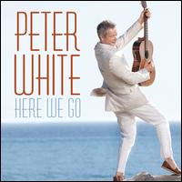 Here We Go - Peter White