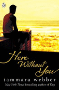 Here Without You (Between the Lines #4): Young Adult Romance