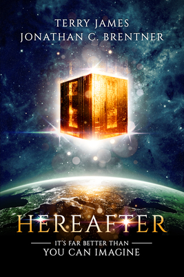 Hereafter: It's Far Better Than You Can Imagine - James, Terry