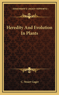 Heredity and Evolution in Plants