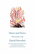 Heres and Nows: Poems from a Life