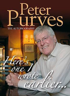 Here's One I Wrote Earlier - Purves, Peter