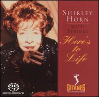 Here's to Life - Shirley Horn