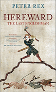 Hereward: The Last Englishman - Rex, Peter