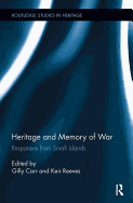 Heritage and Memory of War: Responses from Small Islands