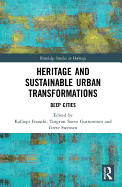 Heritage and Sustainable Urban Transformations: Deep Cities