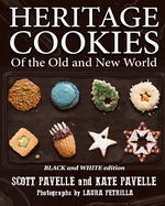 Heritage Cookies of the Old and New World: BLACK and WHITE edition
