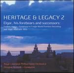 Heritage & Legacy 2: Elgar, his forbears and successors