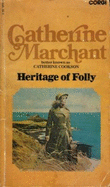 Heritage of Folly