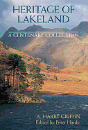 Heritage of Lakeland: A Centenary Collection