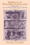 Heritage of Western Civilization, Volume 1: Ancient Civilizations and the Emergence of the West