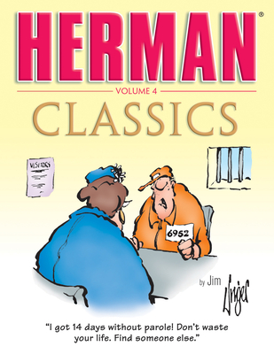 Herman Classics: Volume Four - Unger, Jim