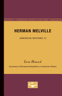 Herman Melville - American Writers 13: University of Minnesota Pamphlets on American Writers