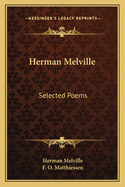 Herman Melville: Selected Poems