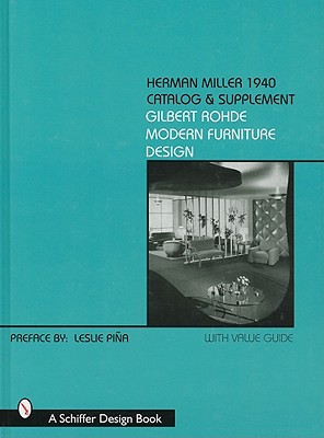 Herman Miller 1940 Catalog & Supplement: Gilbert Rohde Modern Furniture Design - Pina, Leslie