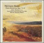 Hermann Goetz: Piano Concertos Nos 1 & 2