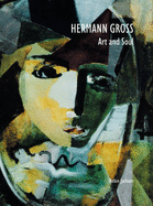 Hermann Gross: Art and Soul