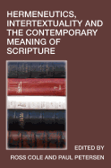 Hermeneutics, Intertextuality and the Contemporary Meaning of Scripture