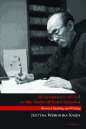 Hermeneutics of Evil in the Works of End  Sh saku: Between Reading and Writing