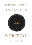 Hermetic Qabalah Initiation Workbook