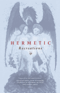 Hermetic Recreations