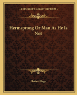 Hermsprong Or Man As He Is Not