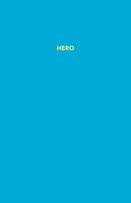 Hero: A Dauntless Blank Book - Publishing, Dankworth
