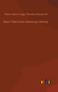 Hero Tales from American History