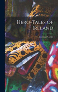 Hero-Tales of Ireland