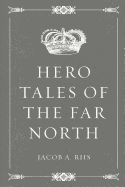 Hero Tales of the Far North