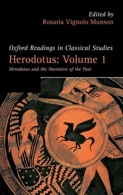 Herodotus: Volume 1: Herodotus and the Narrative of the Past - Munson, Rosaria Vignolo (Editor)