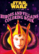 Heroes and Villains Coloring Book